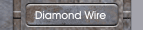 Diamond Wire
